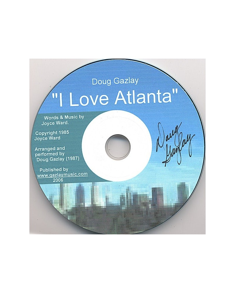 Doug Gazlay I LOVE ATLANTA CD $4.02 CD