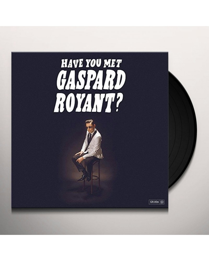 Gaspard Royant Have You Met Gaspard Royant? Vinyl Record $7.28 Vinyl