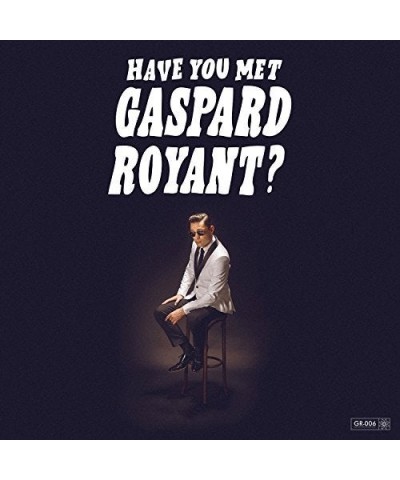 Gaspard Royant Have You Met Gaspard Royant? Vinyl Record $7.28 Vinyl